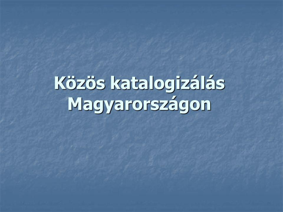 Közös katalogizálás Magyarországon