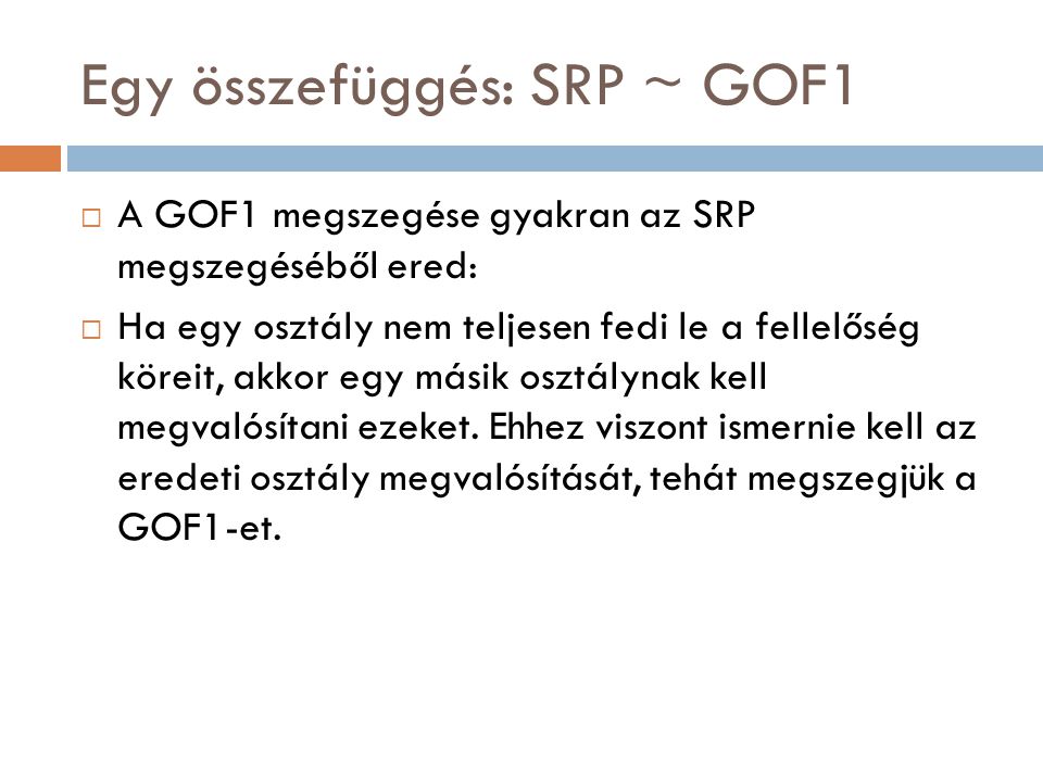 Egy összefüggés: SRP ~ GOF1