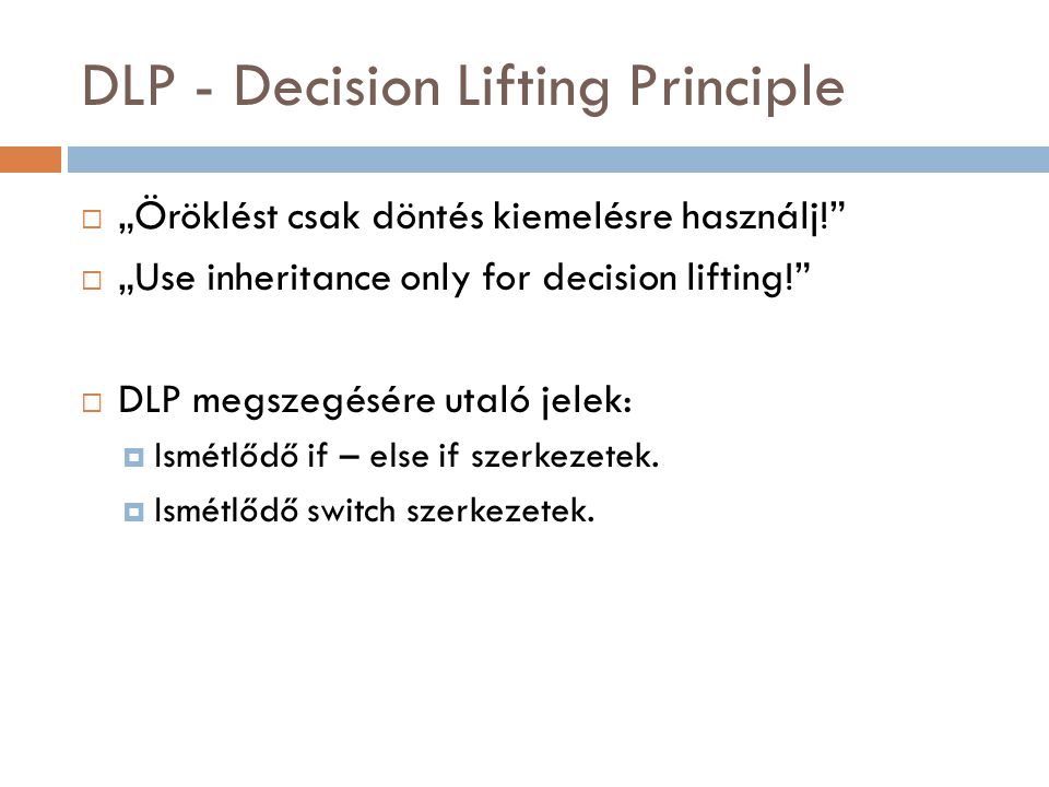 DLP - Decision Lifting Principle
