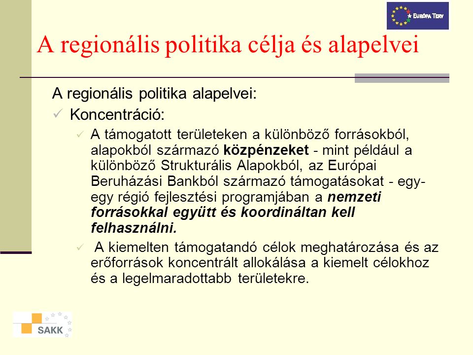 A regionális politika célja és alapelvei