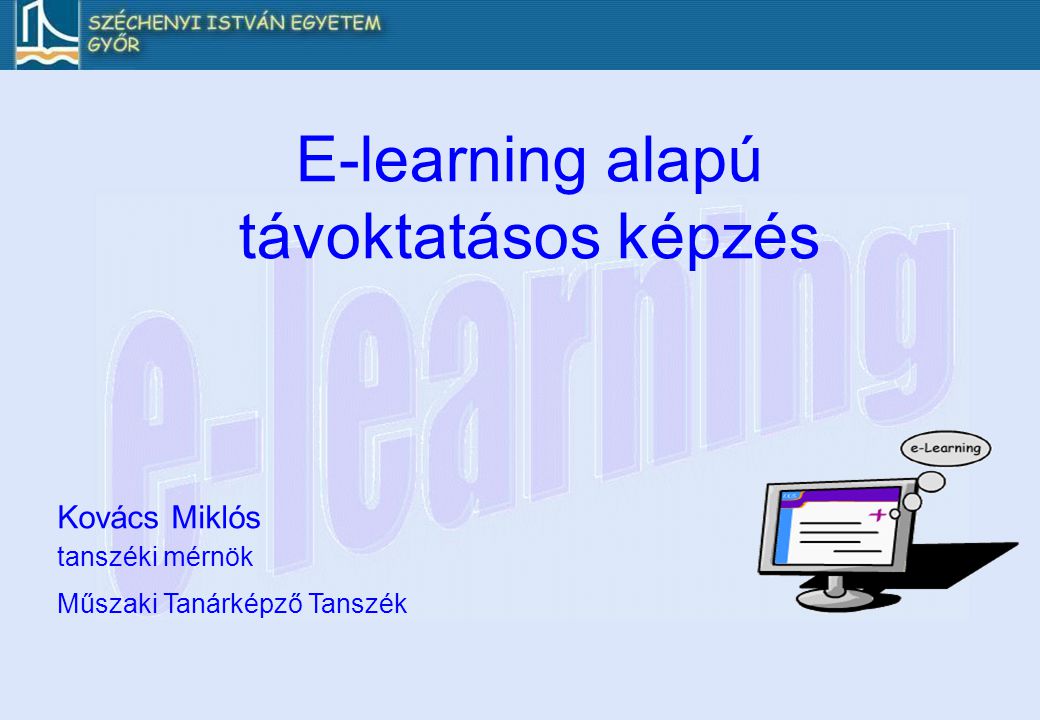 E-learning alapú távoktatásos képzés