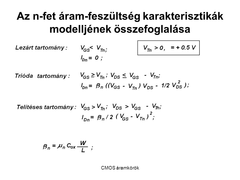 Az n-fet áram-feszültség karakterisztikák modelljének összefoglalása