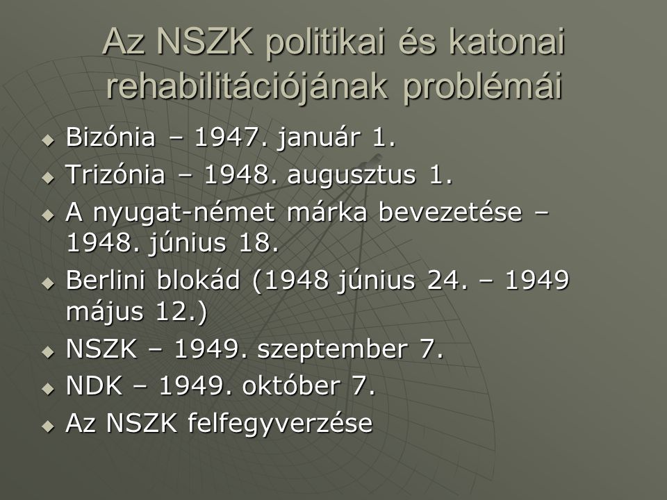 Az NSZK politikai és katonai rehabilitációjának problémái