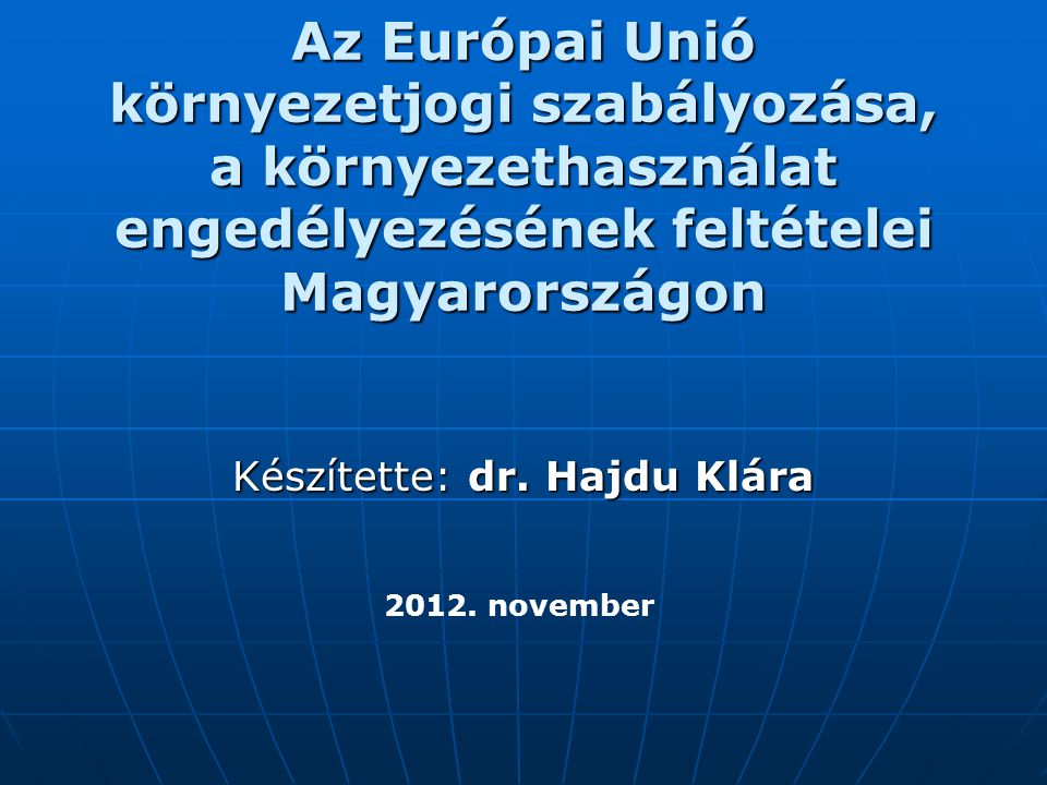 Készítette: dr. Hajdu Klára