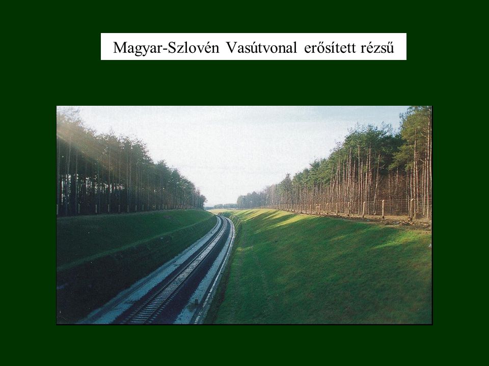 Magyar-Szlovén Vasútvonal erősített rézsű