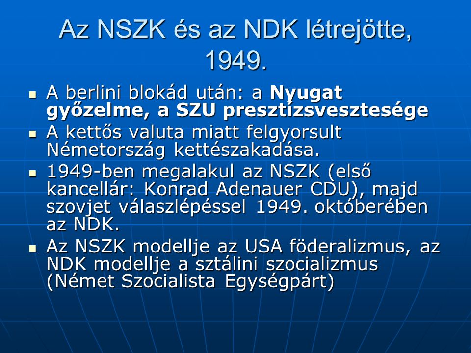 Az NSZK és az NDK létrejötte, 1949.