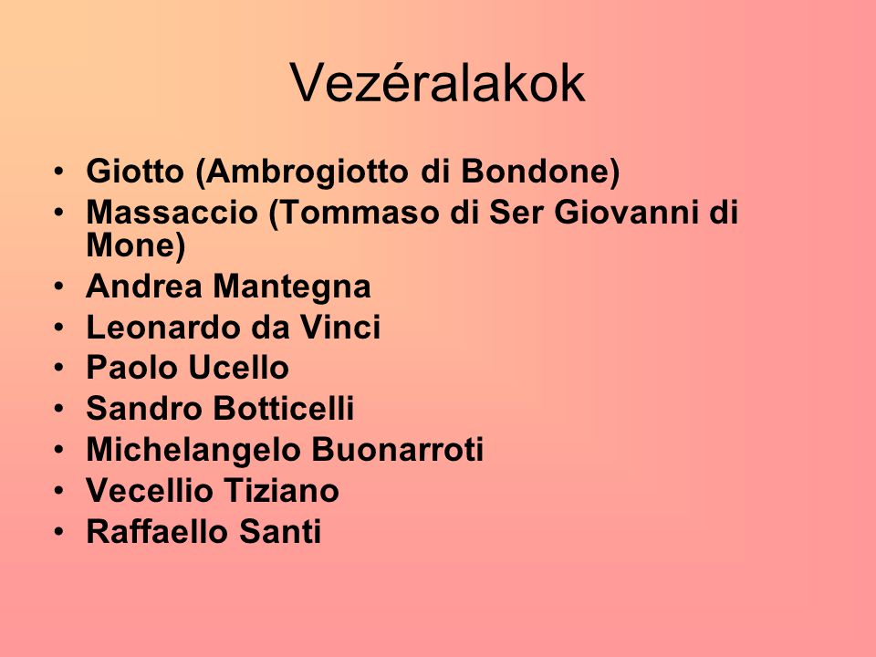 Vezéralakok Giotto (Ambrogiotto di Bondone)