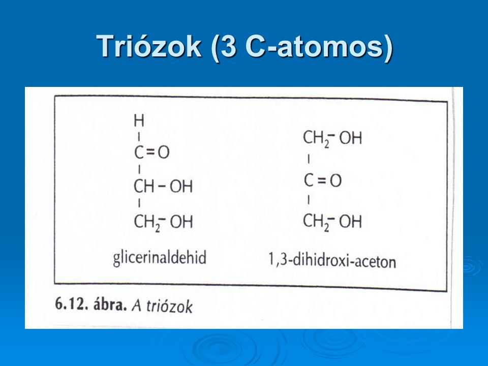 Triózok (3 C-atomos)