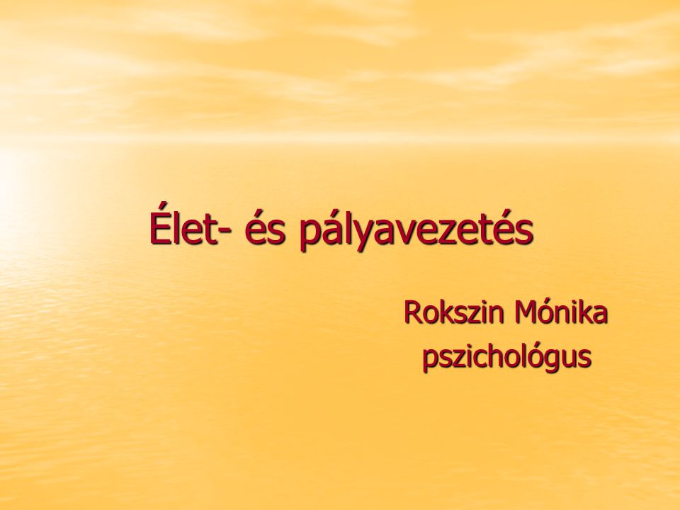 Rokszin Mónika pszichológus