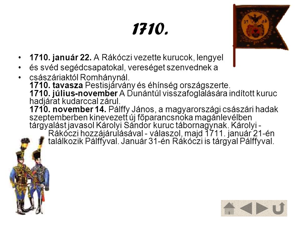 január 22. A Rákóczi vezette kurucok, lengyel