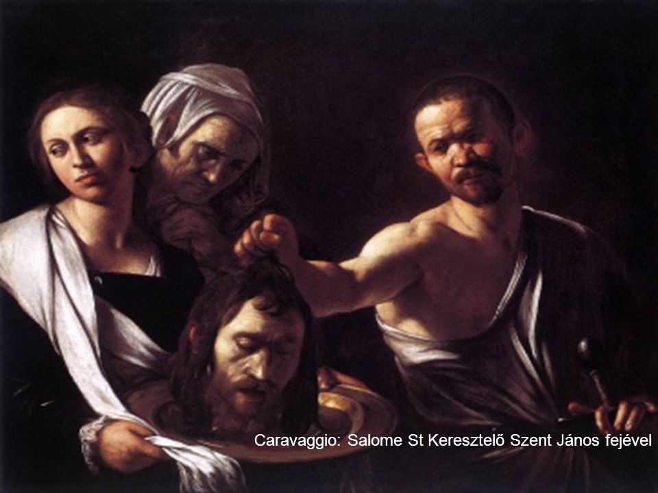 Caravaggio: Salome St Keresztelő Szent János fejével