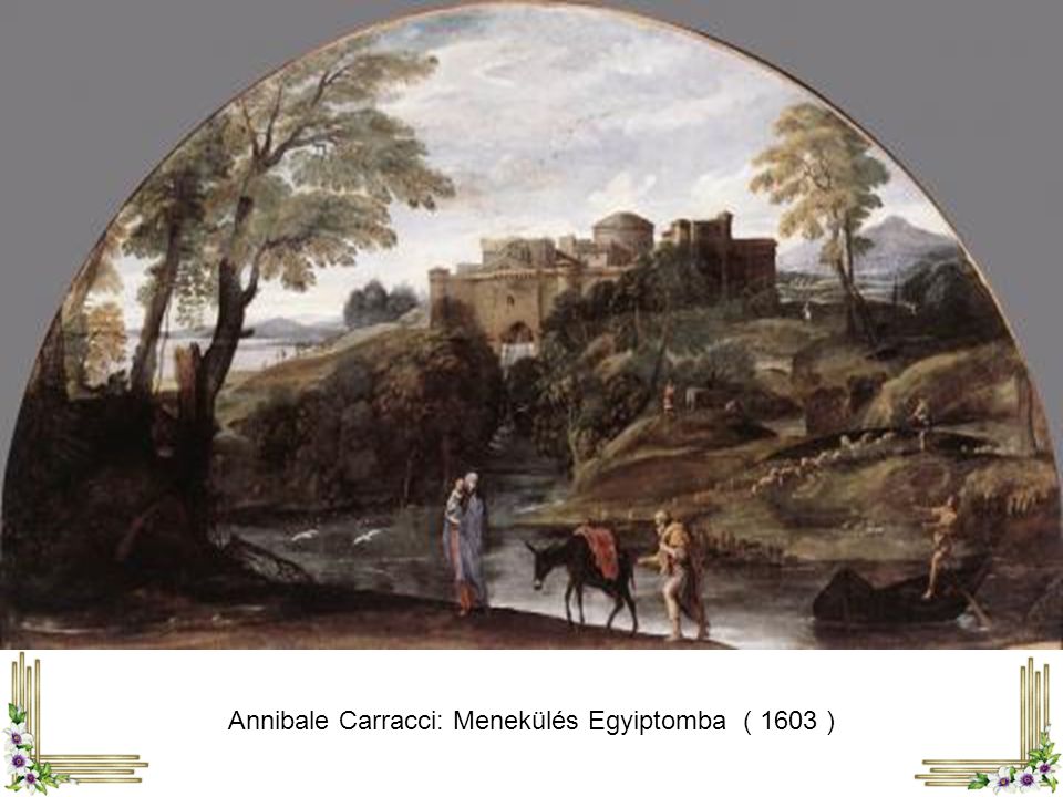 Annibale Carracci: Menekülés Egyiptomba ( 1603 )