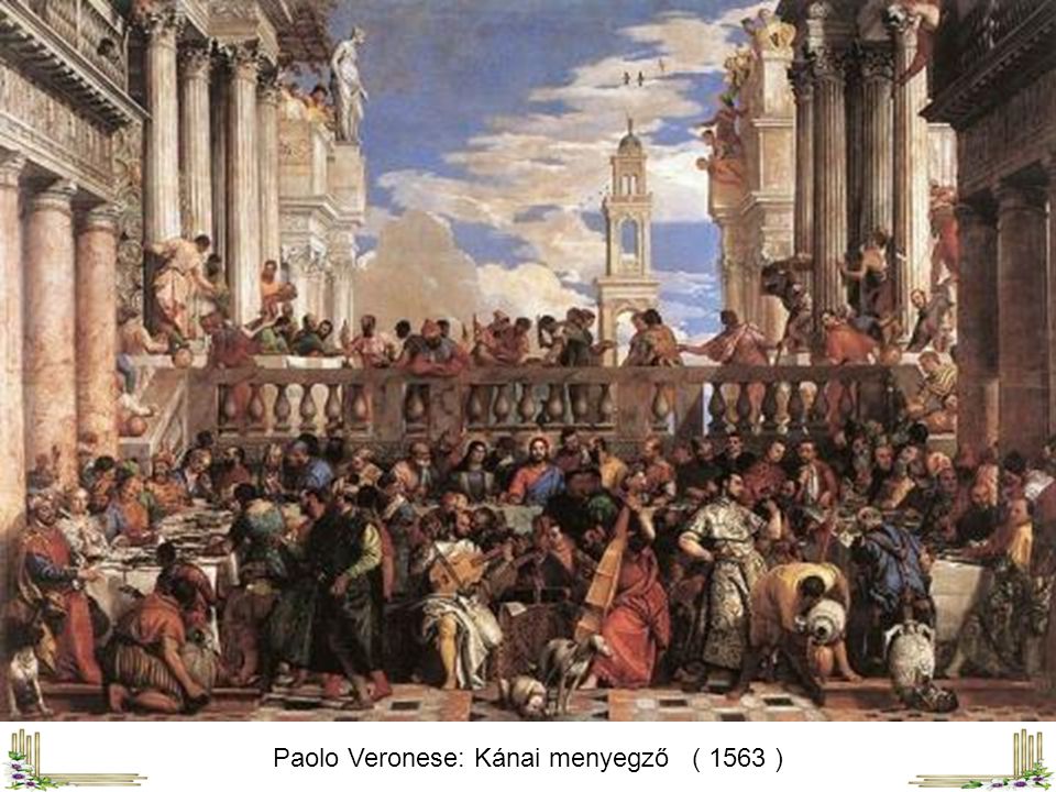 Paolo Veronese: Kánai menyegző ( 1563 )