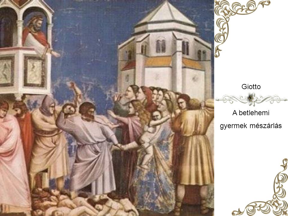 Giotto A betlehemi gyermek mészárlás
