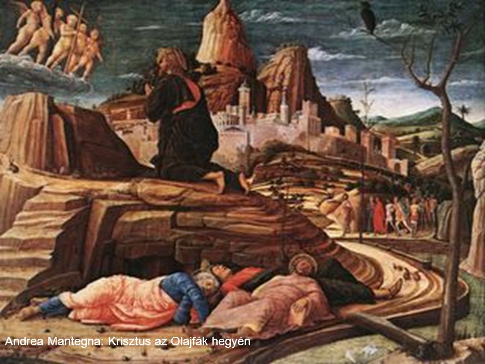 Andrea Mantegna: Krisztus az Olajfák hegyén