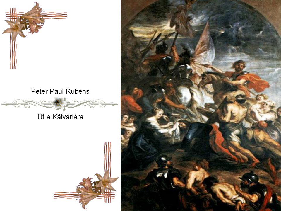 Peter Paul Rubens Út a Kálváriára