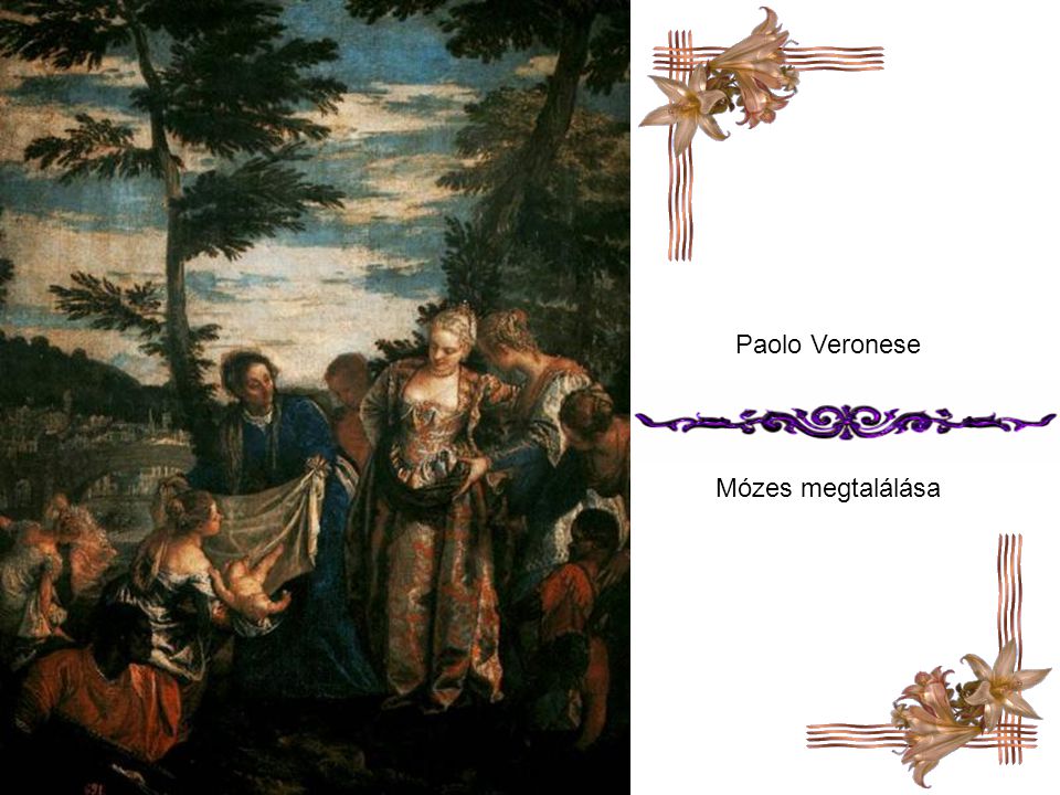 Paolo Veronese Mózes megtalálása