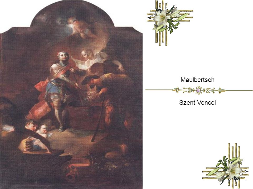 Maulbertsch Szent Vencel