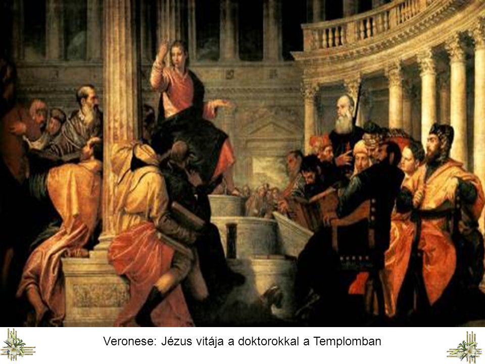 Veronese: Jézus vitája a doktorokkal a Templomban