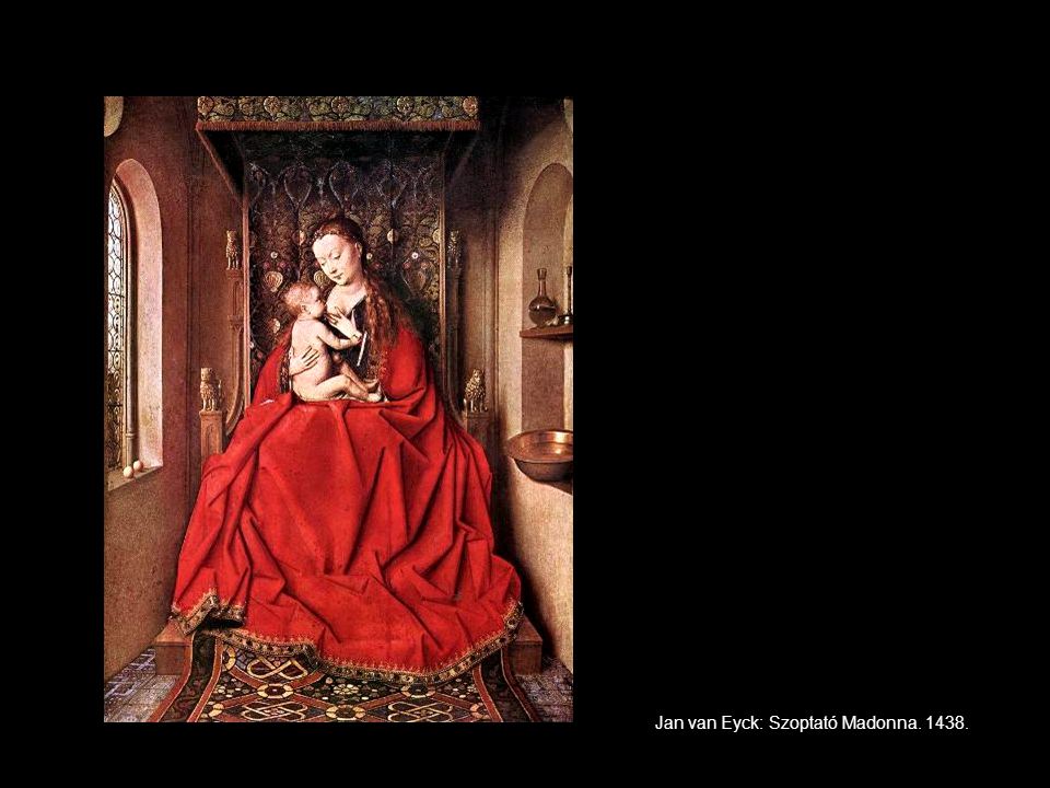 Jan van Eyck: Szoptató Madonna