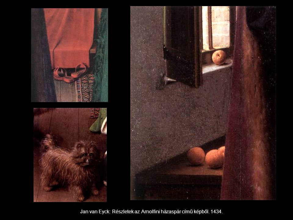 Jan van Eyck: Részletek az Arnolfini házaspár című képből