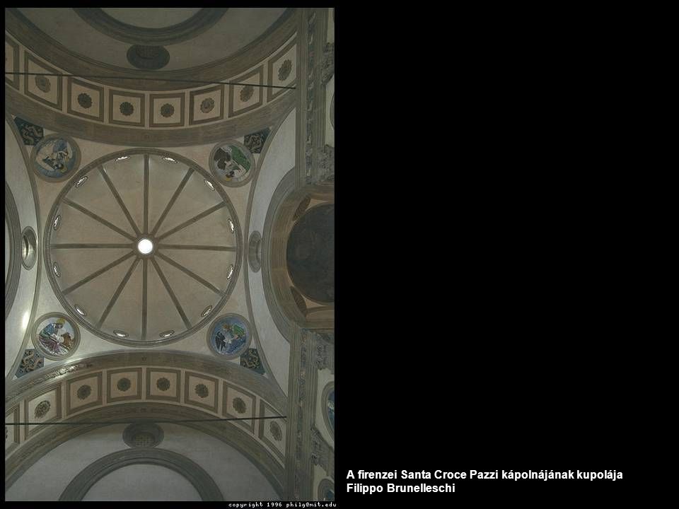 A firenzei Santa Croce Pazzi kápolnájának kupolája Filippo Brunelleschi
