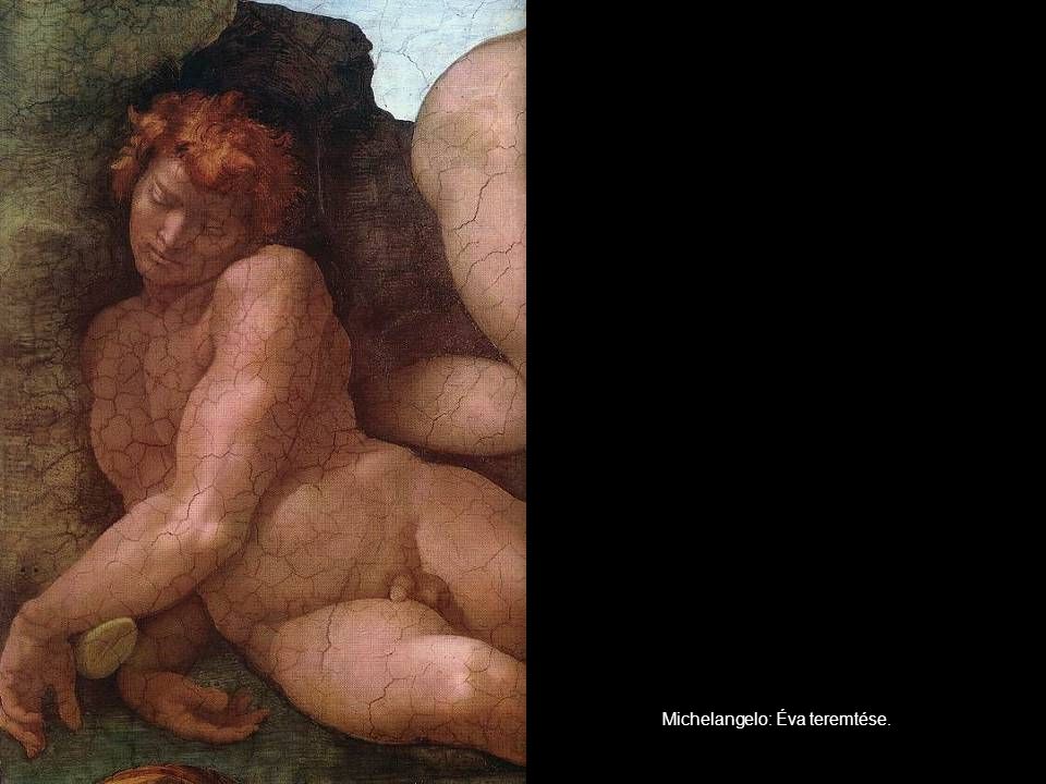 Michelangelo: Éva teremtése.