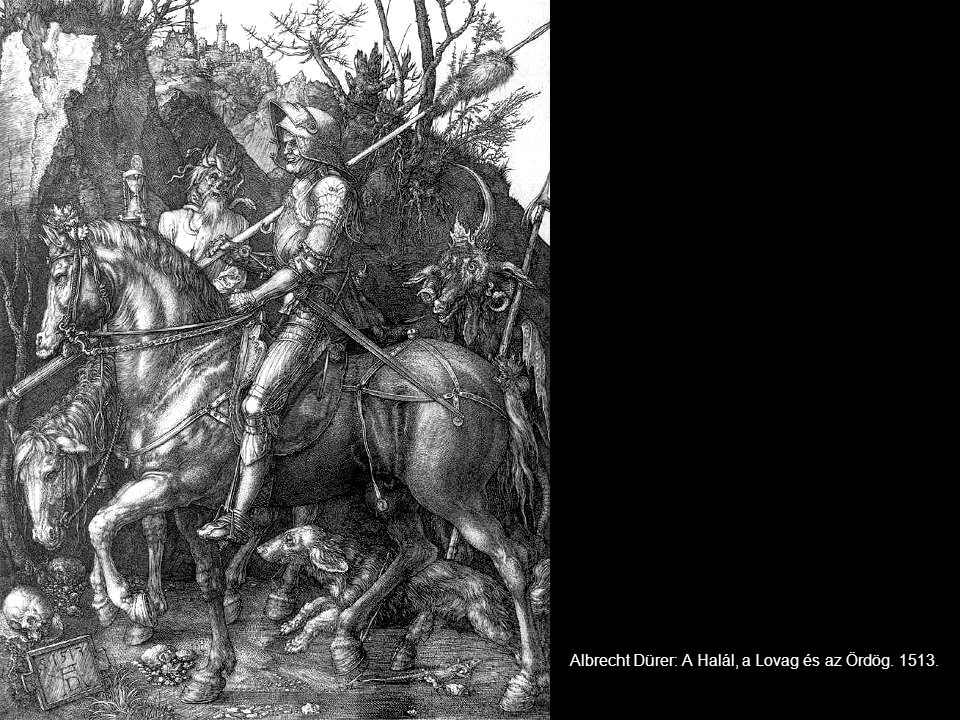 Albrecht Dürer: A Halál, a Lovag és az Ördög