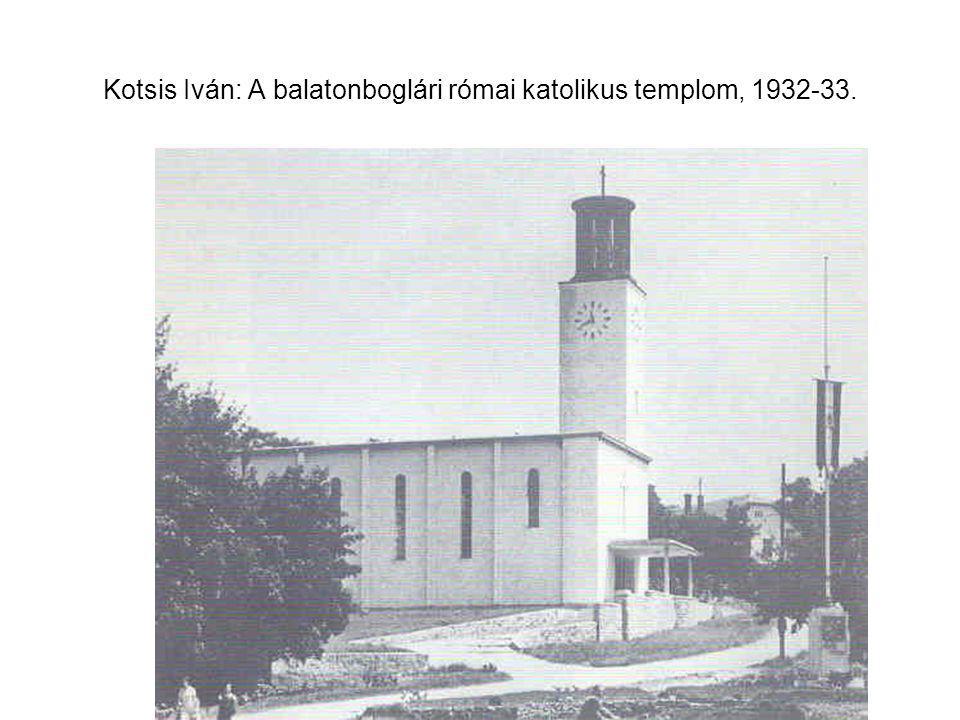 Kotsis Iván: A balatonboglári római katolikus templom,