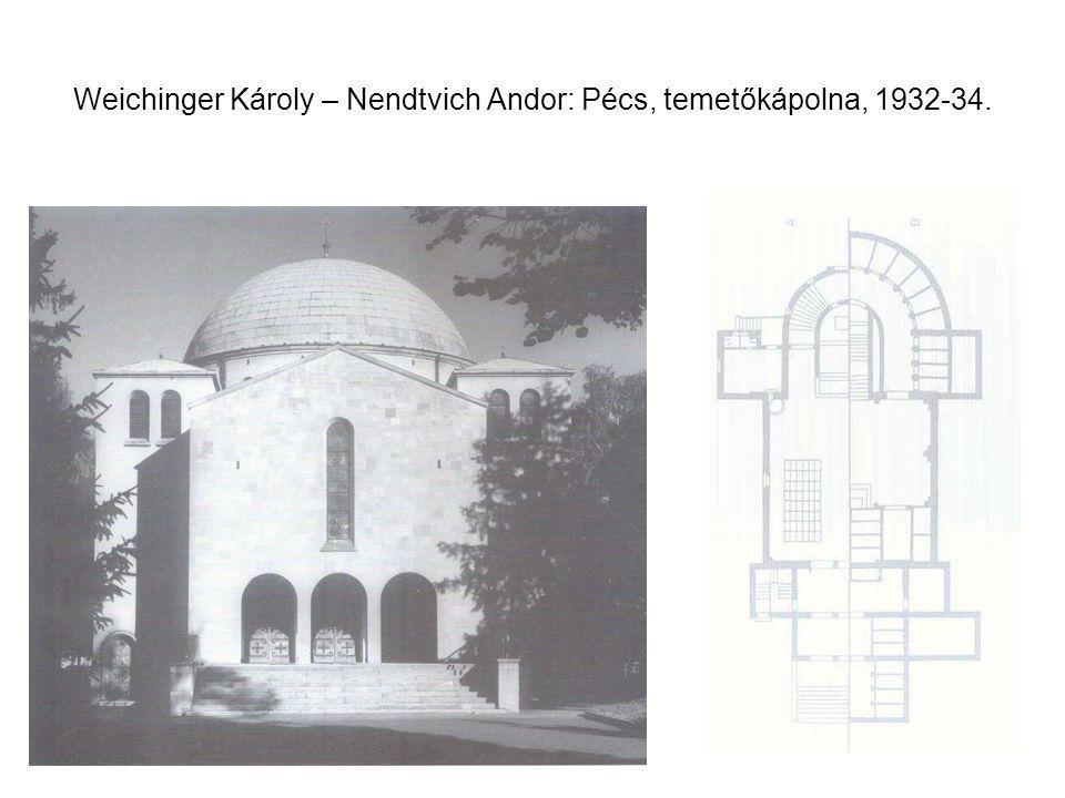 Weichinger Károly – Nendtvich Andor: Pécs, temetőkápolna,