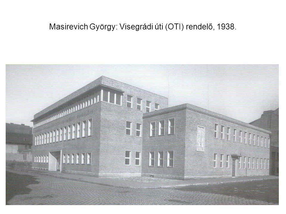 Masirevich György: Visegrádi úti (OTI) rendelő, 1938.