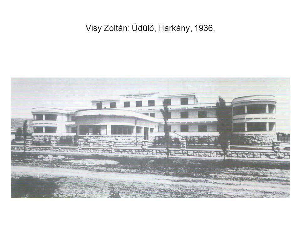Visy Zoltán: Üdülő, Harkány, 1936.