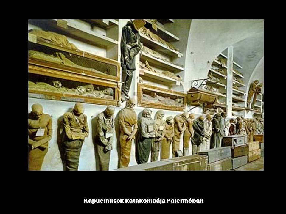 Kapucinusok katakombája Palermóban