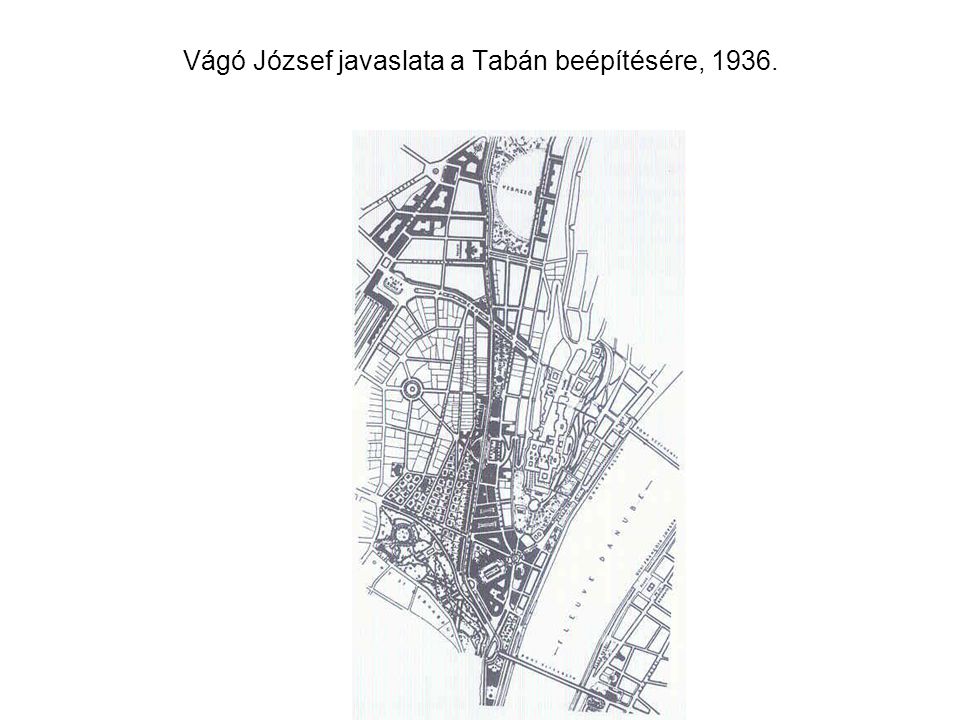 Vágó József javaslata a Tabán beépítésére, 1936.