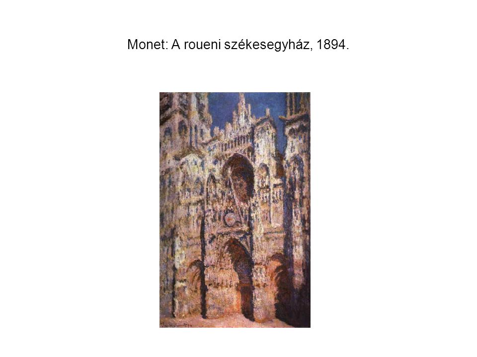 Monet: A roueni székesegyház, 1894.