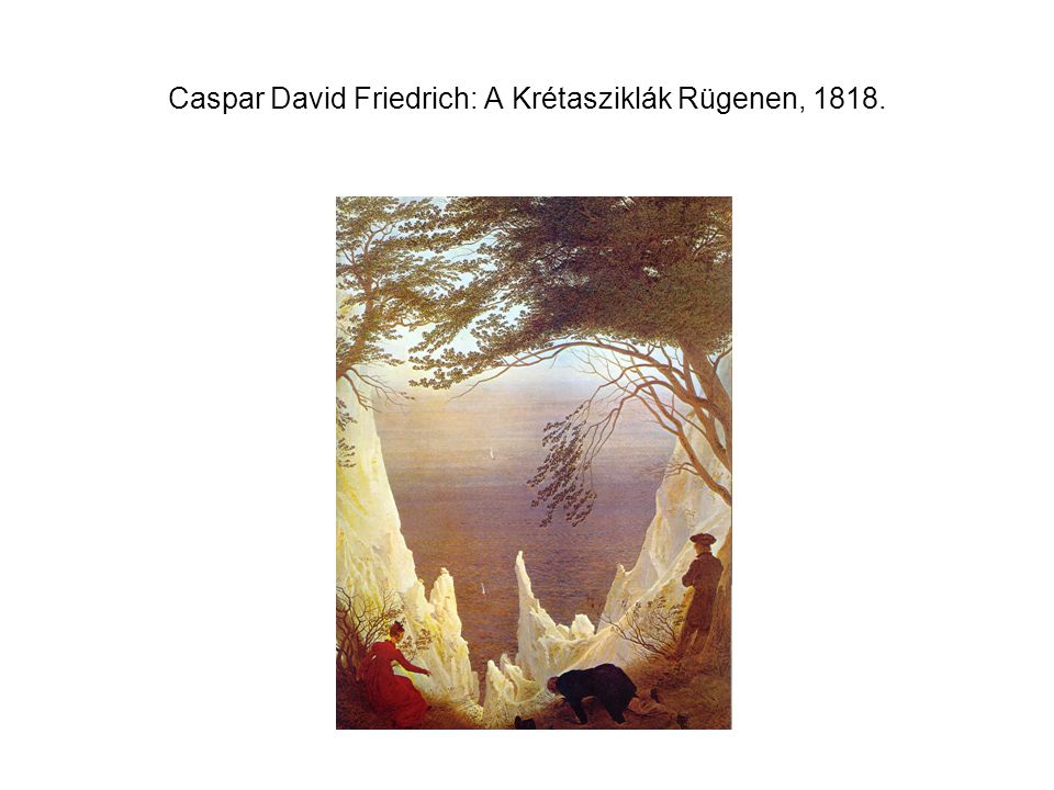 Caspar David Friedrich: A Krétasziklák Rügenen, 1818.