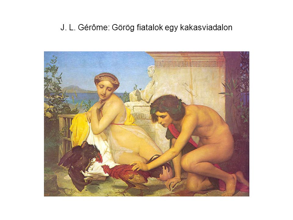 J. L. Gérôme: Görög fiatalok egy kakasviadalon