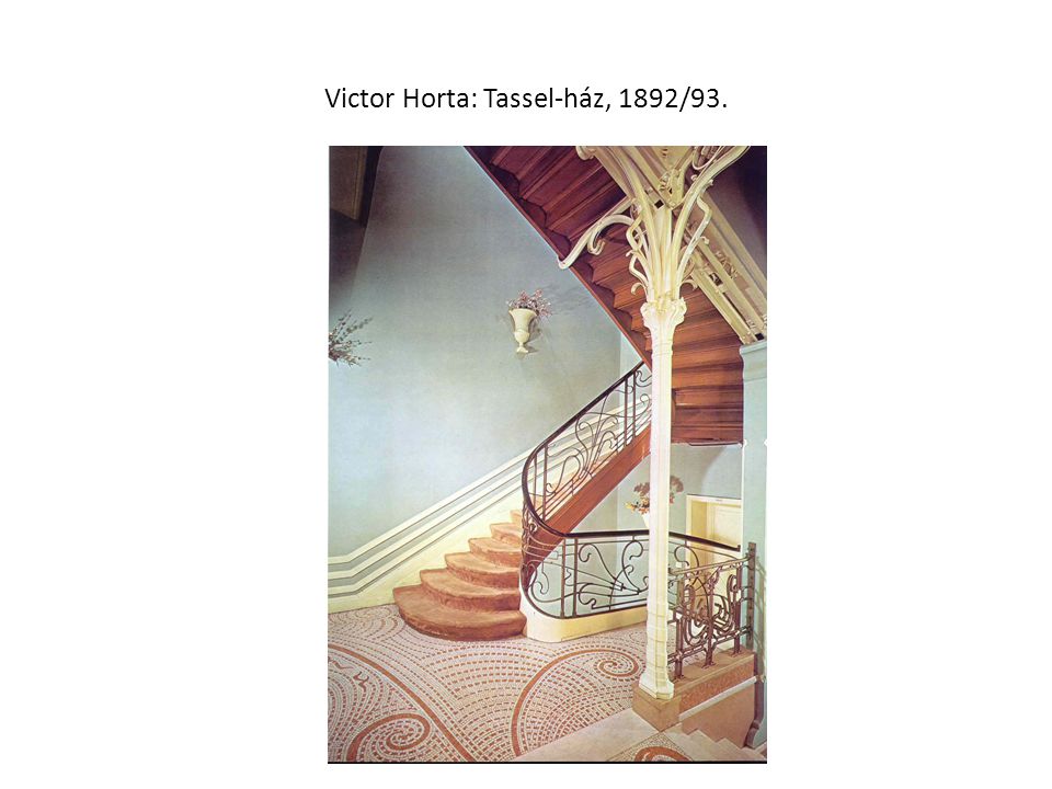 Victor Horta: Tassel-ház, 1892/93.