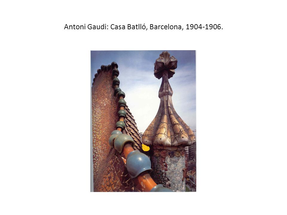 Antoni Gaudi: Casa Batlló, Barcelona,