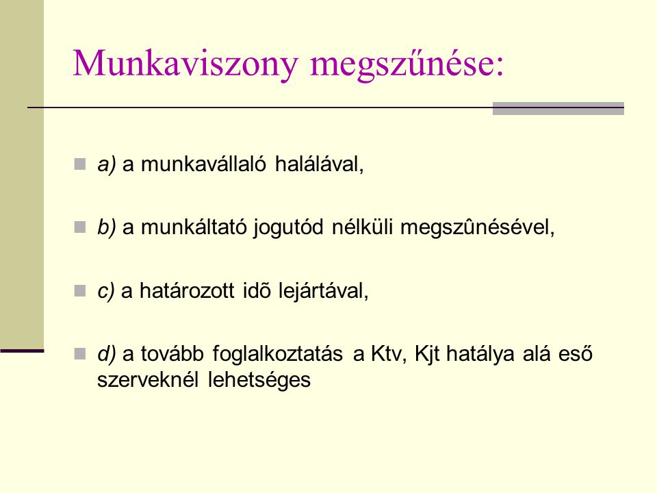 Munkaviszony megszűnése: