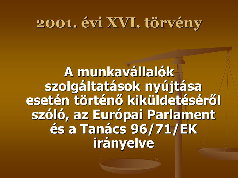 2001. évi XVI. törvény