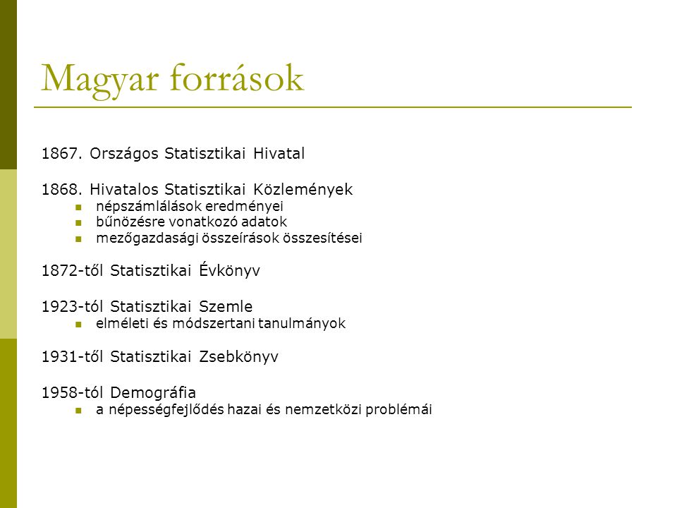 Magyar források Országos Statisztikai Hivatal