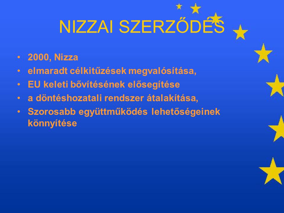 NIZZAI SZERZŐDÉS 2000, Nizza elmaradt célkitűzések megvalósítása,