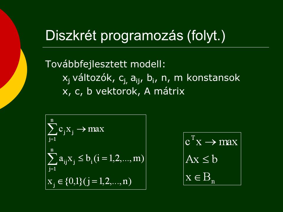 Diszkrét programozás (folyt.)