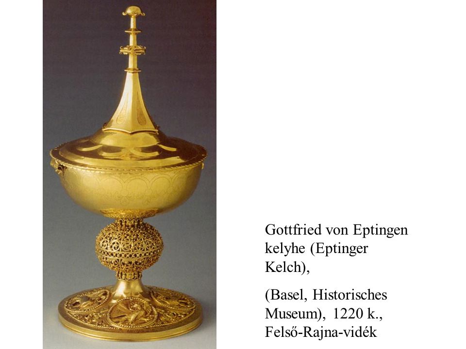 Gottfried von Eptingen kelyhe (Eptinger Kelch),