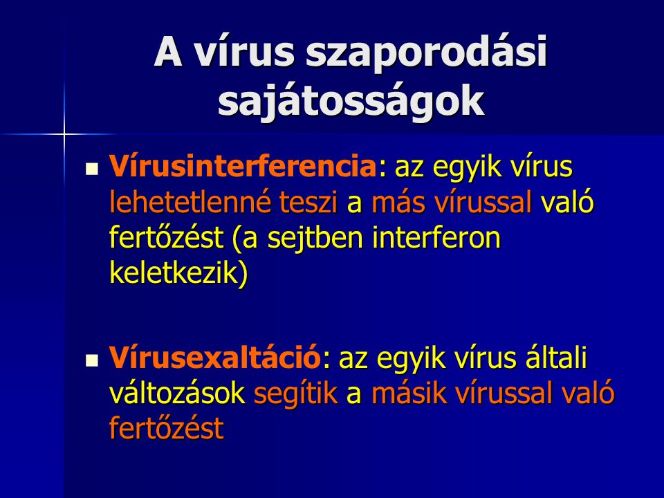 A vírus szaporodási sajátosságok