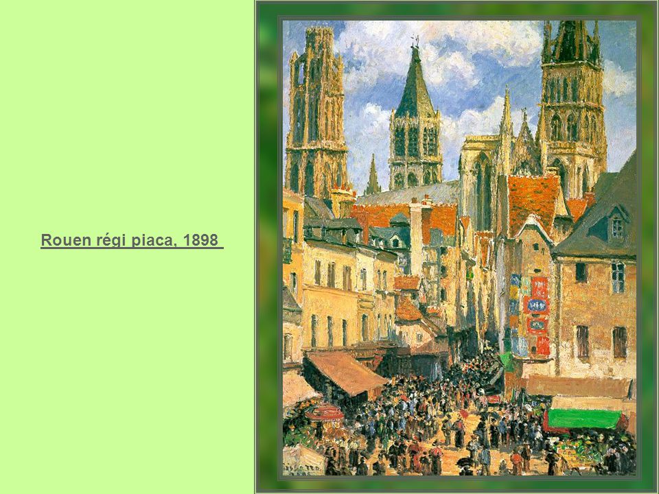 Rouen régi piaca, 1898