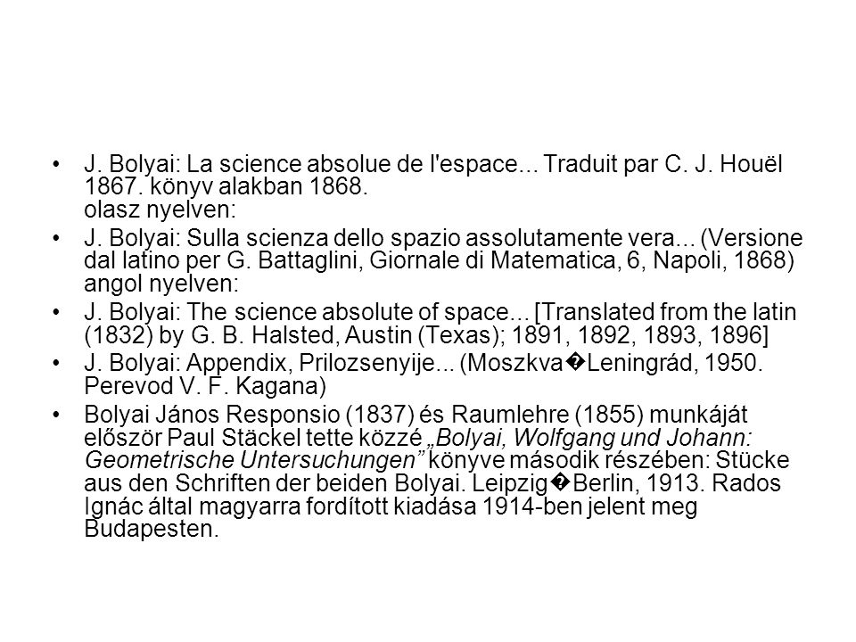 J. Bolyai: La science absolue de l espace... Traduit par C. J. Houël könyv alakban olasz nyelven: