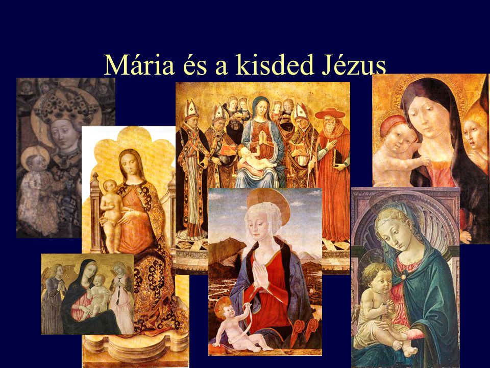 Mária és a kisded Jézus