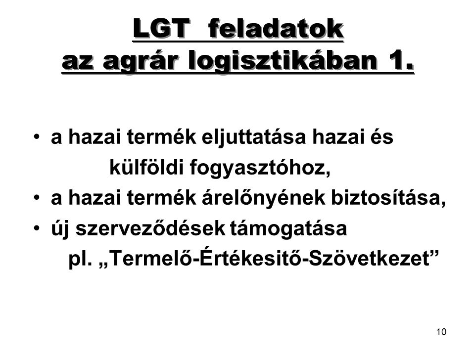 LGT feladatok az agrár logisztikában 1.